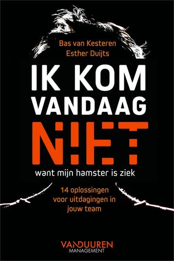 Ik kom vandaag niet, want mijn hamster is ziek 9789089658050, Verzenden, Bas Van Kesteren