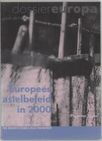 Europees asielbeleid in 2000 / Dossier Europa / 1, Verzenden, Zo goed als nieuw, W. van der Schans