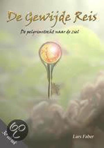 De Gewijde Reis 9789080869523 L.E Faber, Verzenden, Zo goed als nieuw, L.E Faber