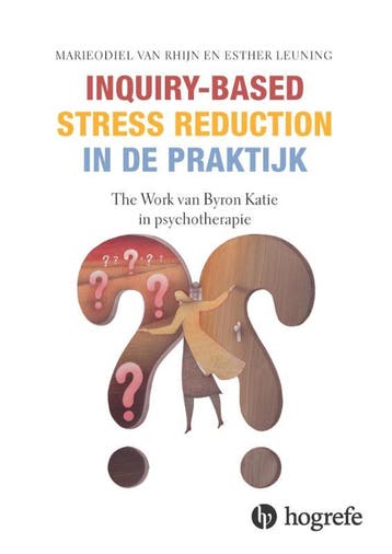 Inquiry-Based Stress Reduction In De Praktijk | Nieuw, Verzenden, MarieOdiel Rhijn; Esther Leuning