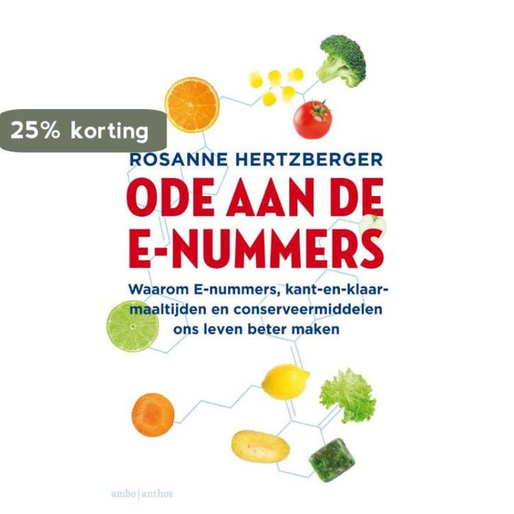 Ode aan de E-nummers 9789026330872 Rosanne Hertzberger, Boeken, Wetenschap, Gelezen, Verzenden