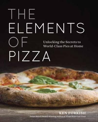 The Elements Of Pizza 9781607748380 Ken Forkish, Boeken, Overige Boeken, Nieuw, Verzenden