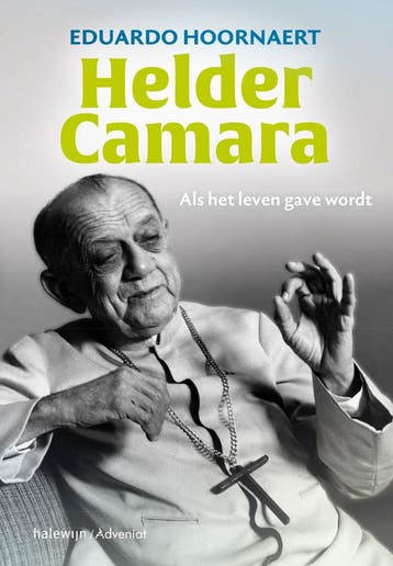 Helder Camara 9789085287148 Eduardo Hoornaert, Verzenden, Gelezen, Eduardo Hoornaert