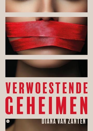 Verwoestende geheimen 9789465097961 Diana van Zanten, Verzenden, Gelezen, Diana van Zanten