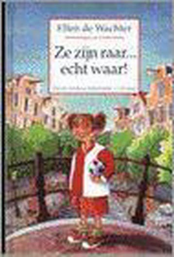 Ze zijn raar ... echt waar ! 9789026992803 Ellen De Wachter, Verzenden, Gelezen, Ellen De Wachter