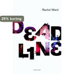Deadline / Deadline-trilogie / 1 9789047702221 Rachel Ward, Verzenden, Gelezen, Rachel Ward