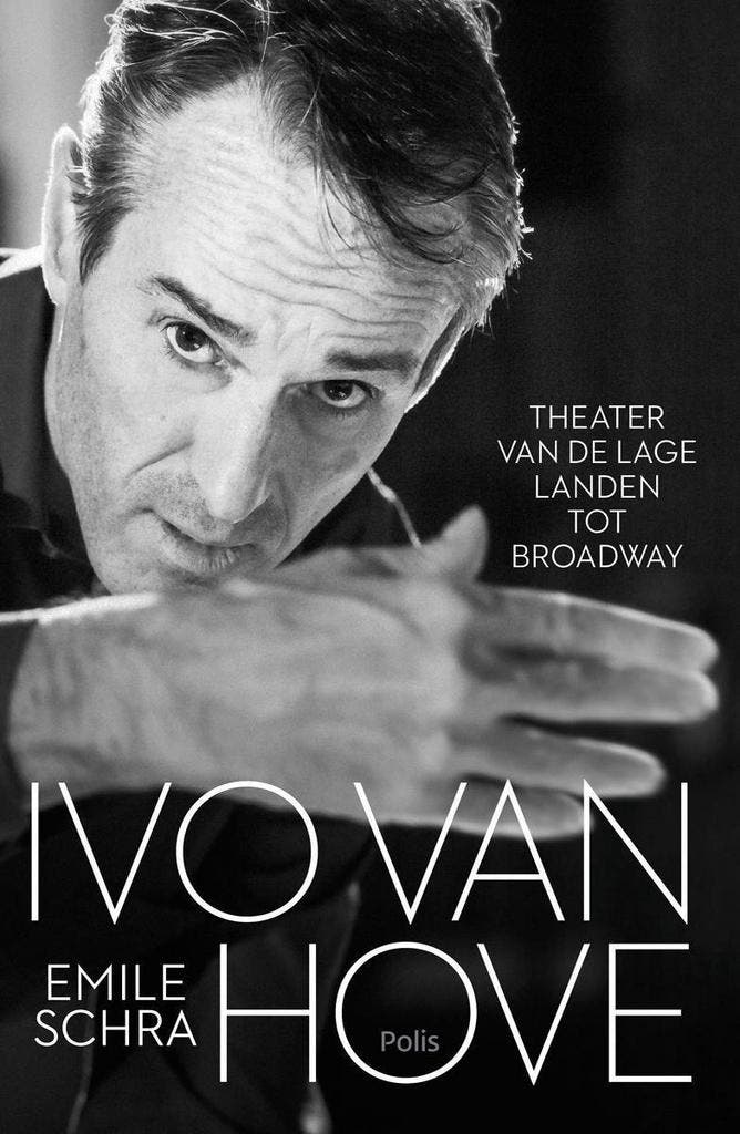 Ivo Van Hove 9789463102162 Emile Schra, Livres, Art & Culture | Danse & Théâtre, Envoi