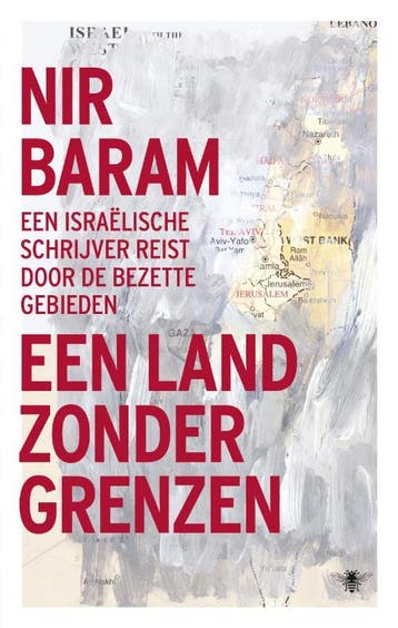 Een land zonder grenzen 9789023499442 Nir Baram, Verzenden, Gelezen, Nir Baram