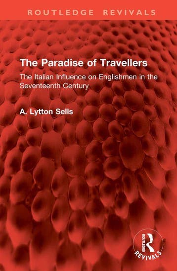 Routledge Revivals-The Paradise of Travellers 9781041021100, Verzenden, A. Lytton Sells