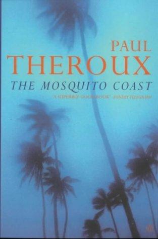 Mosquito Coast 9780140060898 Paul Theroux, Verzenden, Paul Theroux