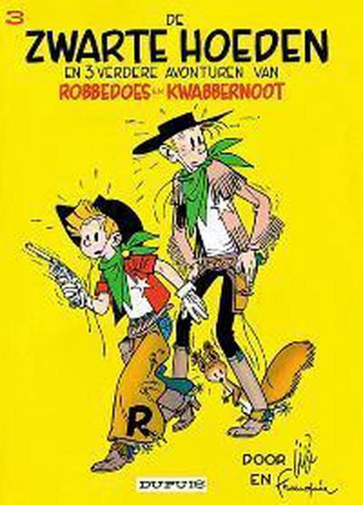 De zwarte hoeden / Robbedoes en Kwabbernoot / 3 Jye, Livres, BD, Envoi