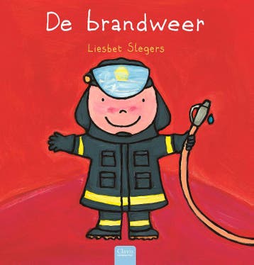 De Brandweerman | Liesbet Slegers | Nieuw, Boeken, Verzenden, Nieuw, Liesbet Slegers
