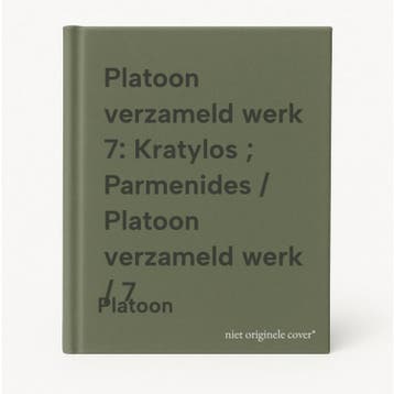 Platoon verzameld werk 7: Kratylos ; Parmenides / Platoon, Boeken, Verzenden, Gelezen, Platoon