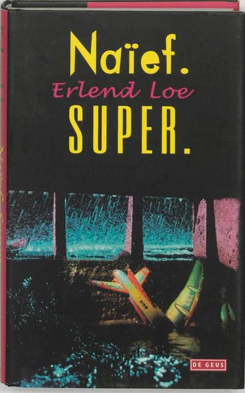 Naïef. Super. 9789044501087 E. Loe, Verzenden, Zo goed als nieuw, E. Loe