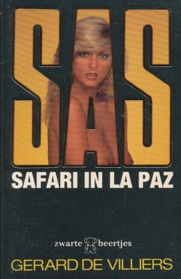 Safari in La Paz / SAS / 27 9789044923452 Gérard de Villiers, Verzenden, Gérard de Villiers