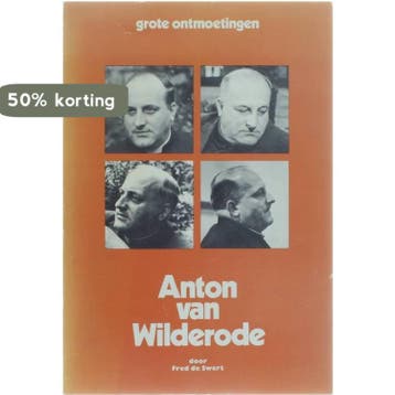 Anton van wilderode - Swert 9789026433085 Swert, Verzenden, Gelezen, Swert