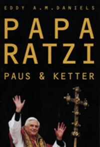 Papa Ratzi 9789062710188 E.A.M. Daniels, Verzenden, E.A.M. Daniels