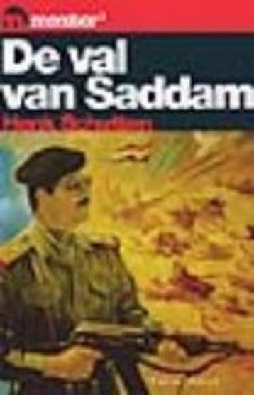De val van Saddam / Monitor / 1 9789050005234 H. Schutten, Boeken, Oorlog en Militair, Verzenden, Zo goed als nieuw, H. Schutten