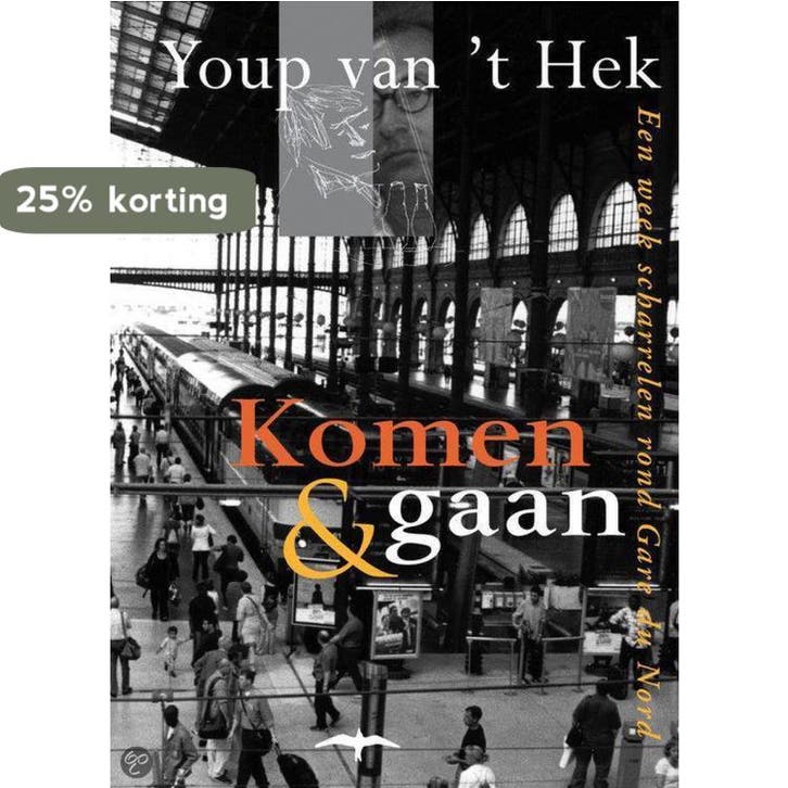 Komen en gaan 9789060054727 Youp van t Hek, Livres, Romans, Envoi