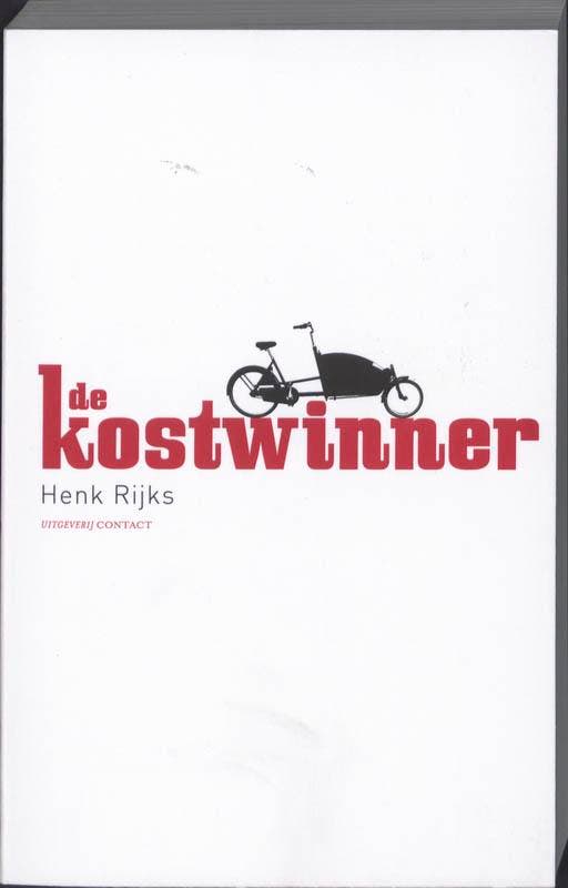 De kostwinner 9789025434403 Henk Rijks, Boeken, Romans, Gelezen, Verzenden