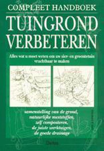 Compleet handboek - Tuingrond verbeteren 9789024375530, Verzenden, Gelezen, E.P. Stell
