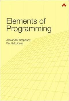 Elements of Programming 9780321635372 Stepanov Alexander, Boeken, Taal | Engels, Zo goed als nieuw, Verzenden