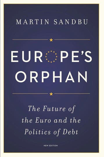Europes Orphan 9780691175942 Martin Sandbu, Verzenden, Gelezen, Martin Sandbu