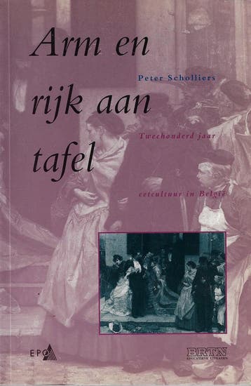 Arm en rijk aan tafel / BRTN-educatieve uitgaven Scholliers, Verzenden, Zo goed als nieuw, Scholliers