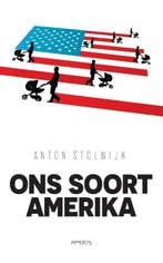 Ons soort Amerika (9789044636000, Anton Stolwijk), Verzenden, Nieuw