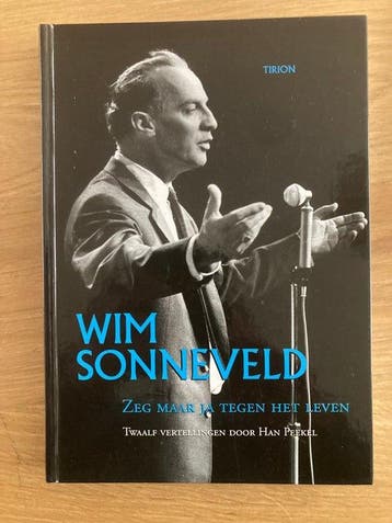 Gesigneerd: Han Peekel - Wim Sonneveld (met een opdracht aan