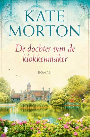 De dochter van de klokkenmaker 9789059903081 Kate Morton, Verzenden, Kate Morton