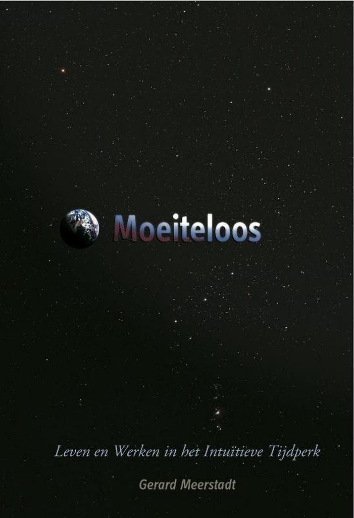 Moeiteloos 9789490737016 Gerard Meerstadt, Boeken, Overige Boeken, Zo goed als nieuw, Verzenden