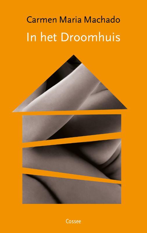 In het droomhuis 9789059369924 Carmen Maria Machado, Boeken, Romans, Gelezen, Verzenden