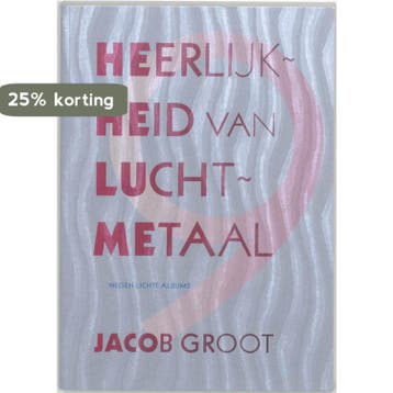 Heerlijkheid van luchtmetaal 9789061697619 J. Groot, Verzenden, Zo goed als nieuw, J. Groot