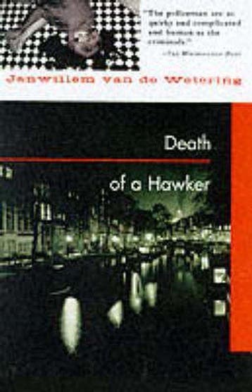 Death of a Hawker 9781569470794 Janwillem van de Wetering, Boeken, Verzenden, Gelezen, Janwillem van de Wetering