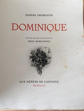 FROMENTIN Eugène / DEMEURISSE René - Dominique - 1949