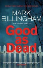 Good As Dead 9780751544978 Mark Billingham, Verzenden, Gelezen, Mark Billingham