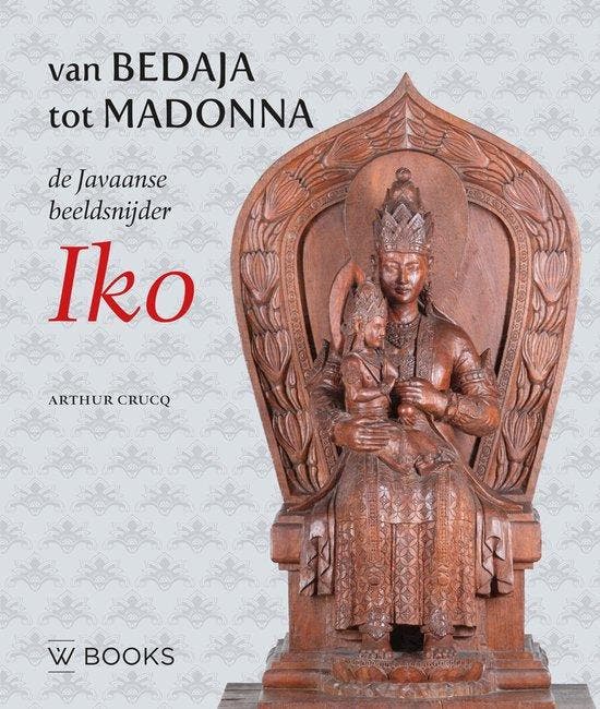 De Javaanse beeldsnijder Iko 9789462586680 Arthur Crucq, Boeken, Kunst en Cultuur | Beeldend, Zo goed als nieuw, Verzenden