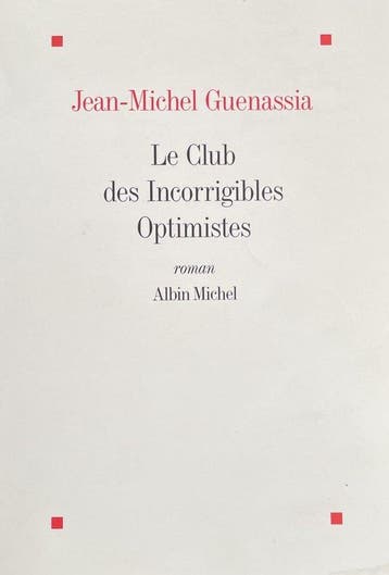 Club Des Incorrigibles Optimistes (Le) 9782226193926, Verzenden, Gelezen, Jean-Michel Guenassia