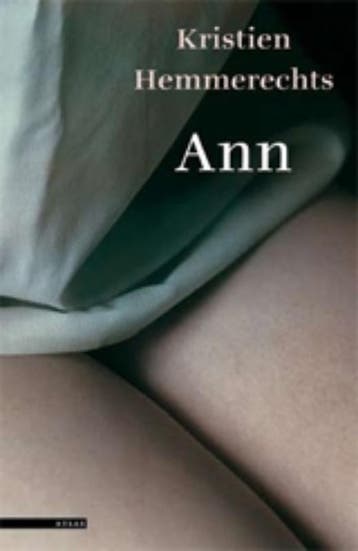Ann 9789045005812 Kristien Hemmerechts, Boeken, Verzenden, Gelezen, Kristien Hemmerechts