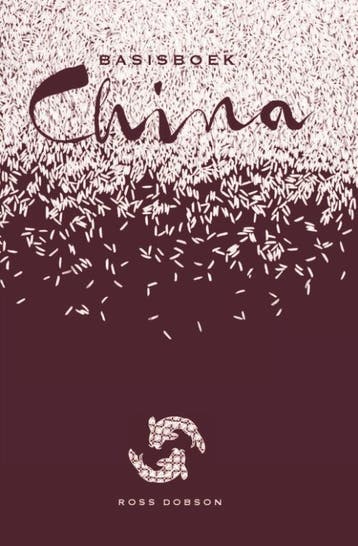 Basisboek China 9789023016168 Ross Dobson, Verzenden, Zo goed als nieuw, Ross Dobson