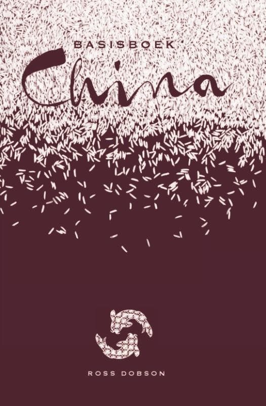 Basisboek China 9789023016168 Ross Dobson, Boeken, Kookboeken, Zo goed als nieuw, Verzenden