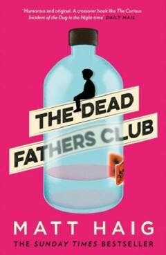 The Dead Fathers Club 9781786893253 Matt Haig, Verzenden, Matt Haig