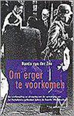OM ERGER TE VOORKOMEN 9789029067218 Nel van der Zee, Boeken, Verzenden, Gelezen, Nel van der Zee