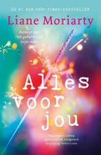 Alles voor jou 9789400511231 Liane Moriarty, Boeken, Verzenden, Zo goed als nieuw, Liane Moriarty