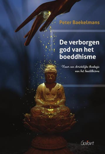 De Verborgen God Van Het Boeddhisme | Peter Baekelmans, Verzenden, Nieuw, Peter Baekelmans