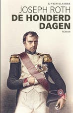 De honderd dagen / LJ Veen Klassiek 9789020416541, Boeken, Verzenden, Gelezen, Joseph Roth