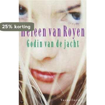 Godin van de jacht 9789050004817 Heleen van Royen, Verzenden, Gelezen, Heleen van Royen