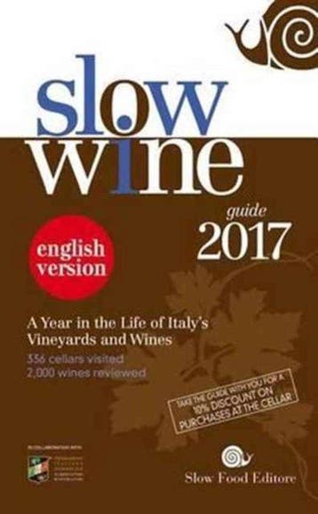 Slow Wine Guide 2017 9788884994615 Slow Food Editore, Verzenden, Gelezen, Slow Food Editore