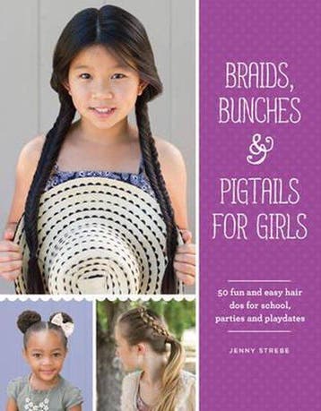 Braids, Bunches & Pigtails for Girls 9781845436414, Verzenden, Gelezen, Jenny Strebe